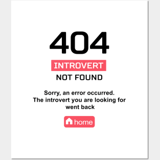 Error 404: introvert not found Posters and Art